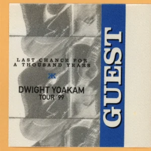 Dwight Yoakam 1999 Last Chance Concert Tour GUEST Backstage Pass