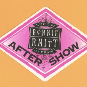 Bonnie Raitt 1991 Luck of the Draw Concert Tour AFTER SHOW Backstage Pass