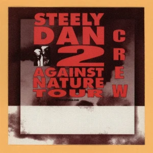 Steely Dan 2000 Two Against Nature Concert Tour Crew Backstage Pass