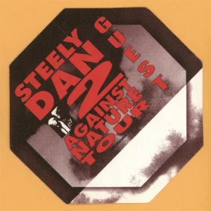Steely Dan 2000 Two Against Nature Concert Tour Guest Backstage Pass