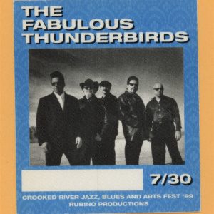 Fabulous Thunderbirds 1999 Concert Tour Backstage Pass