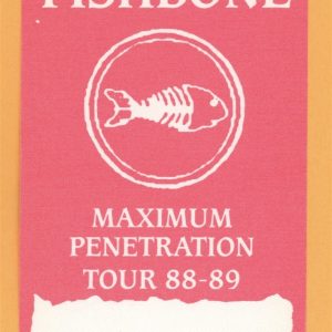 Fishbone 1988 Maximum Penetration Concert Tour Backstage Pass