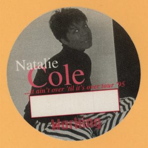 Natalie Cole 1995 Ain't Over 'Til It's Over Concert Tour WORKING Backstage Pass