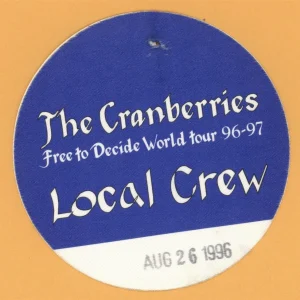 The Cranberries 1996 Free To Decide Concert Tour CREW Backstage Pass