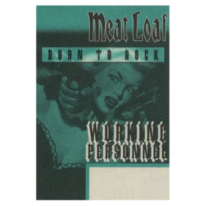 Meat Loaf 1996 Welcome to the Neighborhood Concert Tour Working Backstage Pass