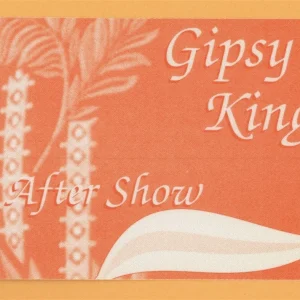 Gipsy Kings 2004 Roots Concert Tour AFTER SHOW Backstage Pass