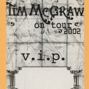 Tim McGraw 2002 Set This Circus Down Concert Tour VIP Backstage Pass