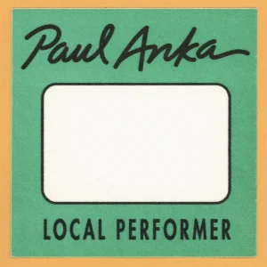 Paul Anka 1999 Concert Tour LOCAL Backstage Pass