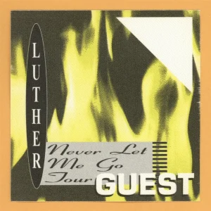 Luther Vandross 1993 Never Let Me Go Concert Tour GUEST Backstage Pass