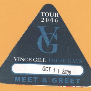 Vince Gill 2006 These Days Concert Tour Meet & Greet Backstage Pass