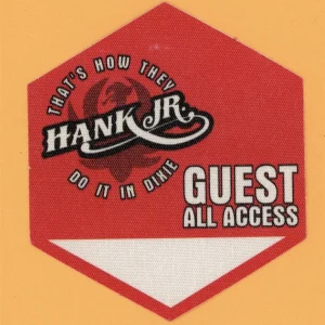 Hank Williams Jr. 2006 Thats How They Do it In Dixie Concert Tour Backstage Pass