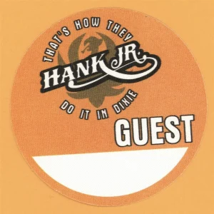 Hank Williams Jr. 2006 Thats How They Do it In Dixie Concert Tour Backstage Pass