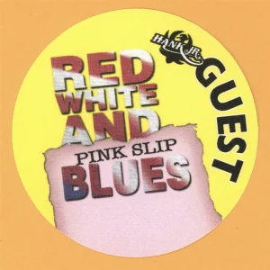 Hank Williams Jr. 2009 Red White & Blues Concert Tour GUEST Backstage Pass