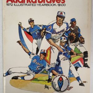 VINTAGE 1972 ILLUSTRATED ATLANTA BRAVES BASEBALL YEARBOOK