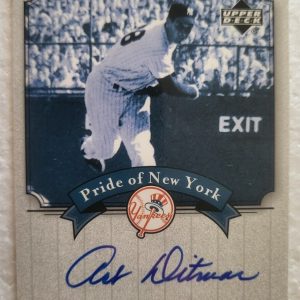 2003 UPPER DECK YANKEES SIGNATURE SERIES PRIDE OF NEW YORK ART DITMAR CARD