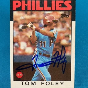 1986 TOPPS TOM FOLEY PHILADELPHIA PHILLIES AUTOGRAPHED SIGNED CARD #466 W/COA