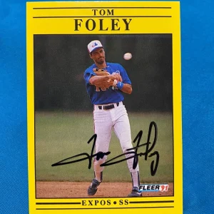 1991 FLEER TOM FOLEY MONTREAL EXPOS AUTOGRAPHED SIGNED CARD #230 W/COA