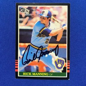 1985 DONRUSS RICK MANNING MILWAUKEE BREWERS SIGNED AUTOGRAPHED CARD #237 W/COA