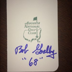 Bob Goalby Signed/Auto Masters Scorecard 1968 Masters Champion COA