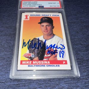 Mike Mussina Signed 1991 Score Rookie Trading Card RC Orioles HOF PSA Gem 10