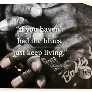 Buddy Guy Signed Keep Living Litho Poster
