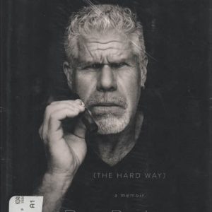 Ron Perlman Signed Easy Street The Hard Way Autographed Book