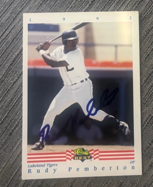 1992 Classic Best #168 Rudy Pemberton signed autographed card Lakeland Tigers