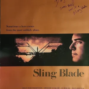 Billy Bob Thornton Autographed Original Sling Blade Poster w Movie Quote Exact P