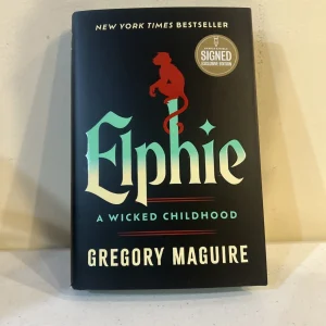 Elphie: A Wicked Childhood - Gregory Maguire SIGNED BOOK Barnes and Noble AUTO