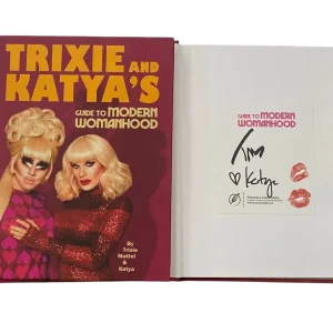 Trixie Mattel and Katya's Guide to Modern Womanhood SIGNED Book RuPaul Drag Race