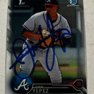 JUAN YEPEZ SIGNED 2016 BOWMAN CHROME BASEBALL ROOKIE CARD AUTO
