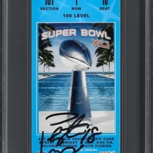 Peyton Manning Signed 2007 Super Bowl XLI Ticket PSA PSA/DNA