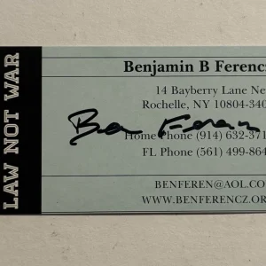BEN FERENCZ SIGNED BUSINESS  CARD AUTOGRAPHED LAWYER NUREMBERG TRIALS WWII COA