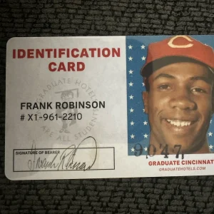 The Graduate Hotel Card Frank Robinson Student ID Xavier University Reds