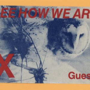 X 1987 Se How We Are Concert Tour Guest Backstage Pass