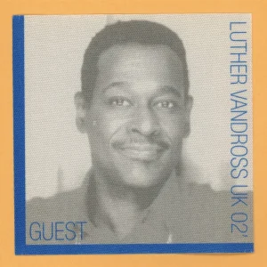 Luther Vandross 2002 Take You Out Concert Tour GUEST Backstage Pass