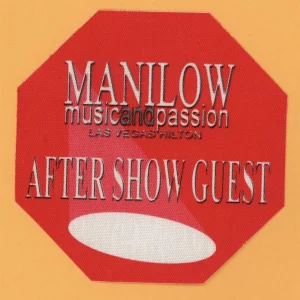 Barry Manilow 2006 Music and Passion Concert Tour AFTER SHOW Backstage Pass