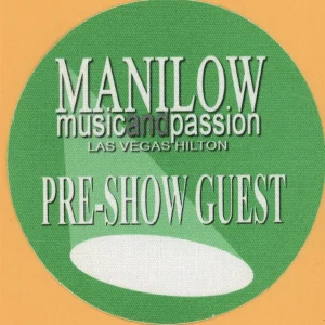 Barry Manilow 2006 Music and Passion Concert Tour PRE SHOW Backstage Pass