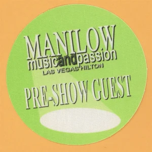 Barry Manilow 2006 Music and Passion Concert Tour PRE SHOW Backstage Pass