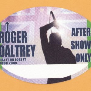Roger Daltrey 2009 The Who Concert Tour After Show Backstage Pass
