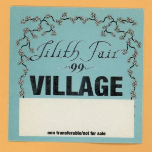 Sarah McLachlan 1999 Lilith Fair Concert Tour VILLAGE Backstage Pass