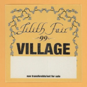 Sarah McLachlan 1999 Lilith Fair Concert Tour VILLAGE Backstage Pass