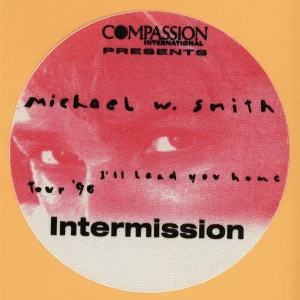 Michael W. Smith 1996 I'll Lead You Home Concert Tour INTER Backstage Pass