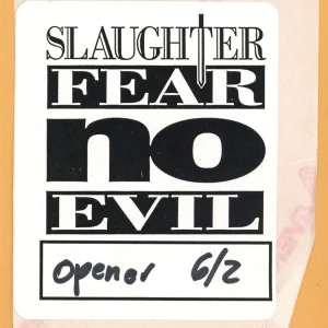 Slaughter 1995 Fear No Evil Concert Tour OPENER Backstage Pass