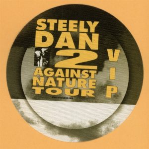 Steely Dan 2000 Two Against Nature Concert Tour VIP Backstage Pass