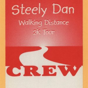 Steely Dan 2000 Walking Distance Concert Tour Crew Backstage Pass