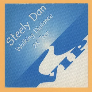 Steely Dan 2000 Walking Distance Concert Tour VIP Backstage Pass