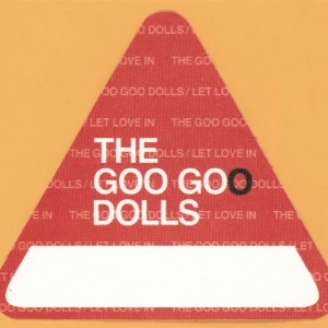 Goo Goo Dolls 2006 Let Love In Concert Tour AFTER SHOW Backstage Pass