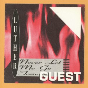 Luther Vandross 1993 Never Let Me Go Concert Tour GUEST Backstage Pass