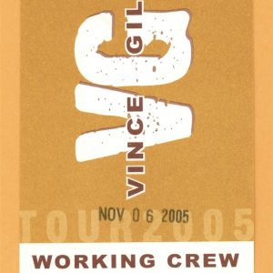 Vince Gill 2005 Next Big Thing Concert Tour Working Backstage Pass